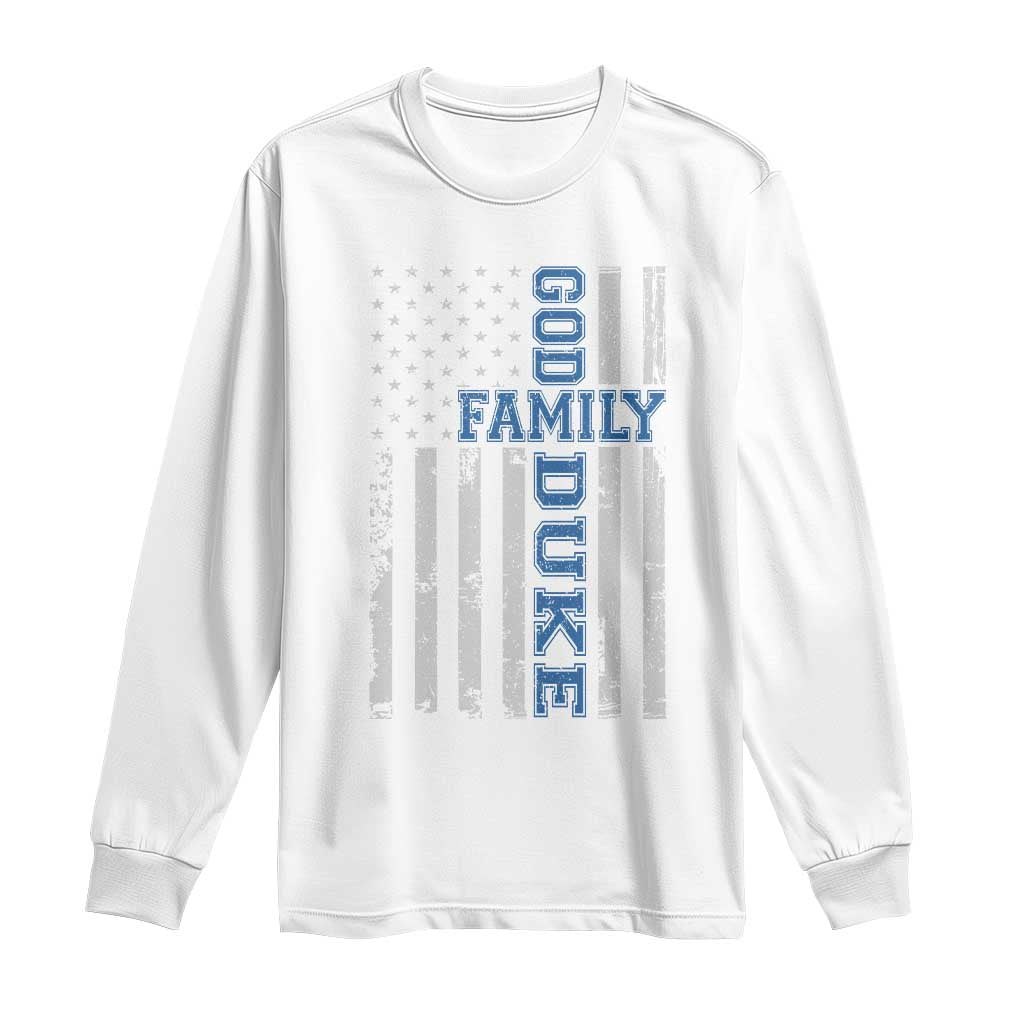 God Family Duke Long Sleeve Shirt Blue Game Day Vintage American Flag TS11 White Print Your Wear