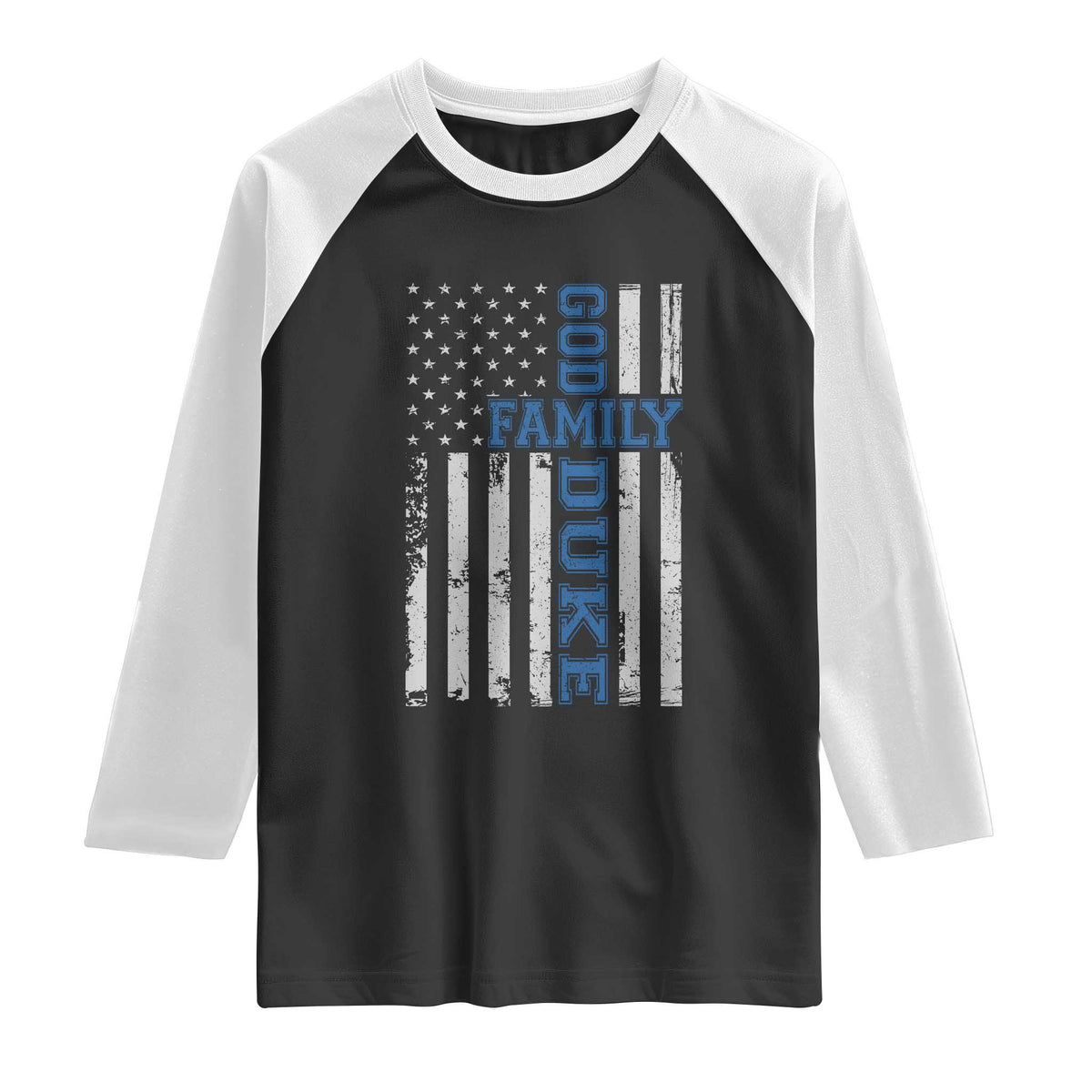God Family Duke Raglan Shirt Blue Game Day Vintage American Flag TS11 Black White Print Your Wear