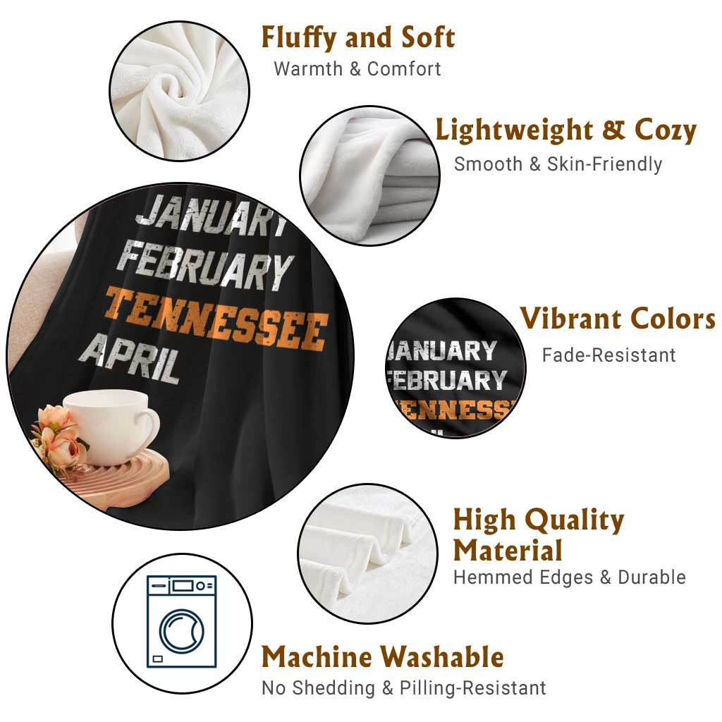 January February Tennessee April Throw Blanket Basketball Game Day TS11 Print Your Wear