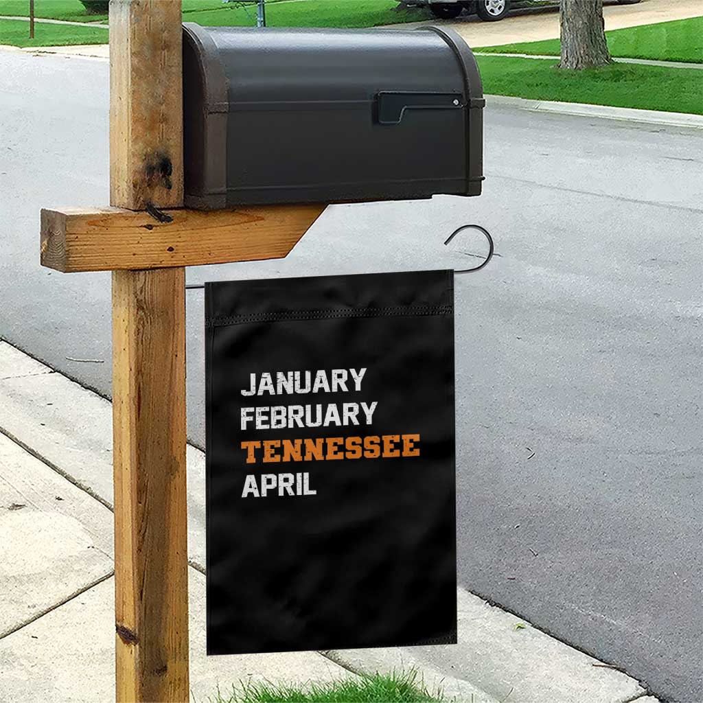 January February Tennessee April Garden Flag Basketball Game Day TS11 Print Your Wear