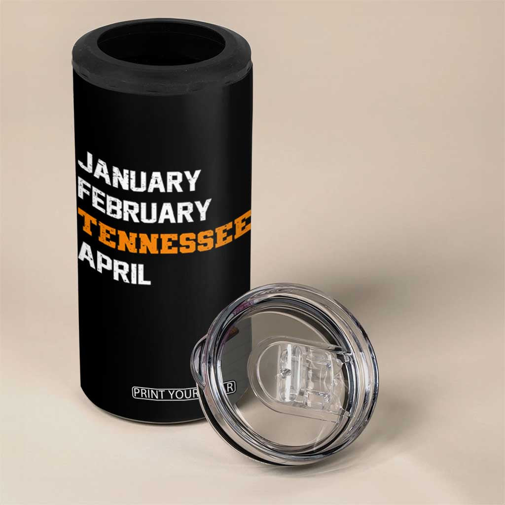 January February Tennessee April 4 in 1 Can Cooler Tumbler Basketball Game Day TS11 Print Your Wear