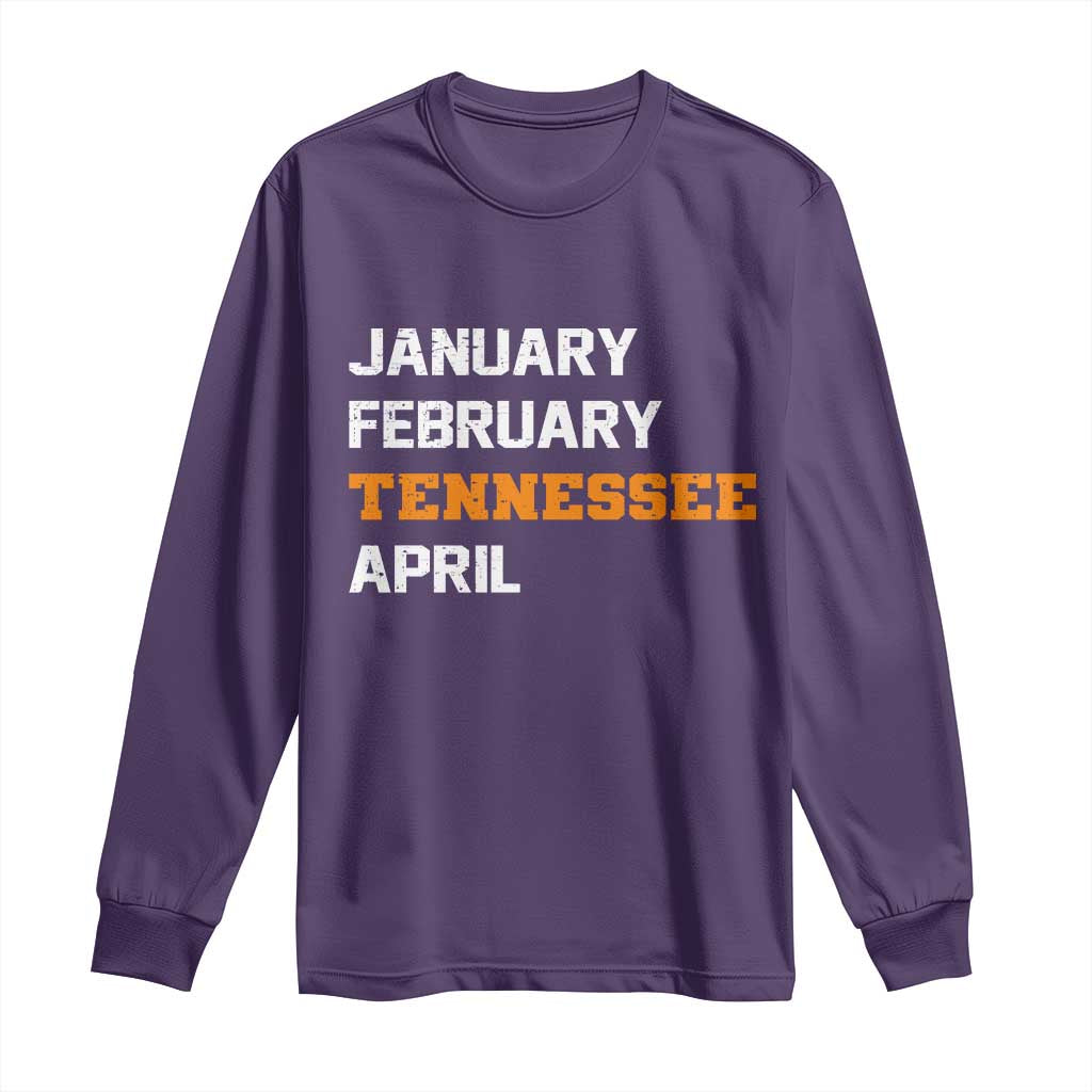 January February Tennessee April Long Sleeve Shirt Basketball Game Day TS11 Purple Print Your Wear
