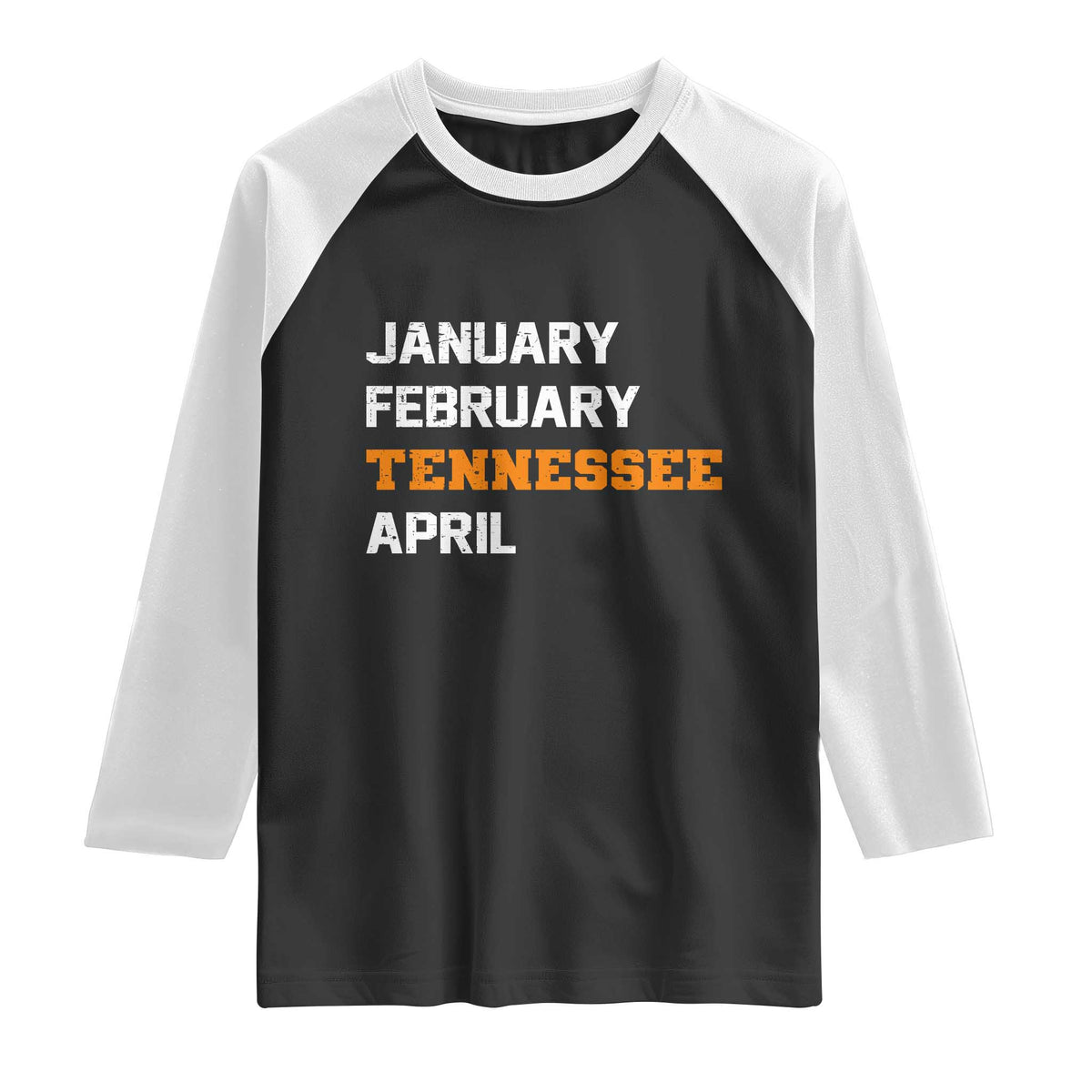 January February Tennessee April Raglan Shirt Basketball Game Day TS11 Black White Print Your Wear