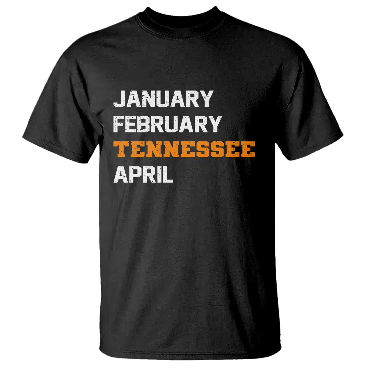 January February Tennessee April T Shirt Basketball Game Day TS11 Black Print Your Wear