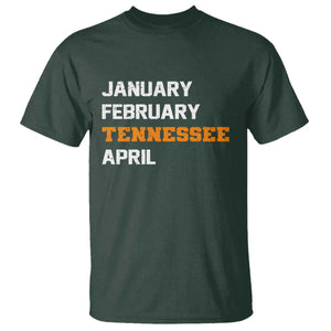 January February Tennessee April T Shirt Basketball Game Day TS11 Dark Forest Green Print Your Wear