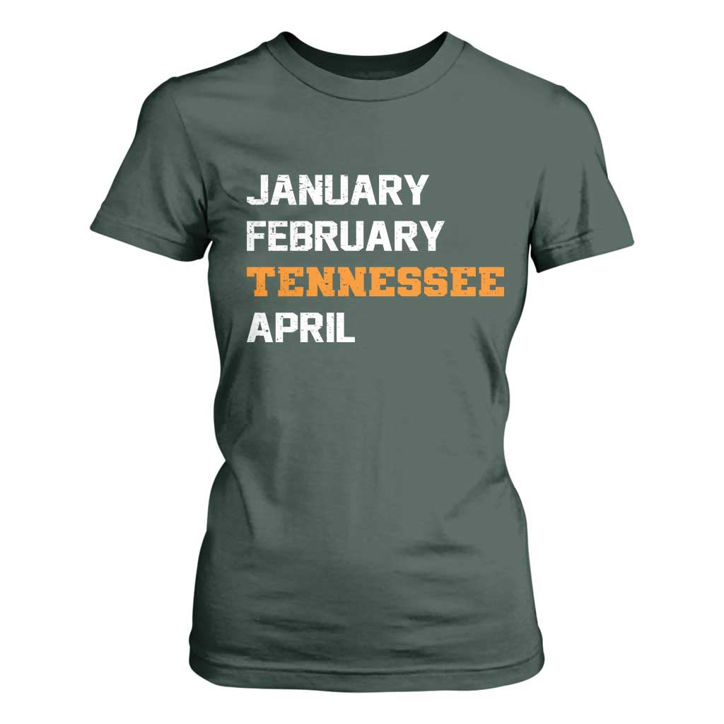 January February Tennessee April T Shirt For Women Basketball Game Day TS11 Dark Forest Green Print Your Wear