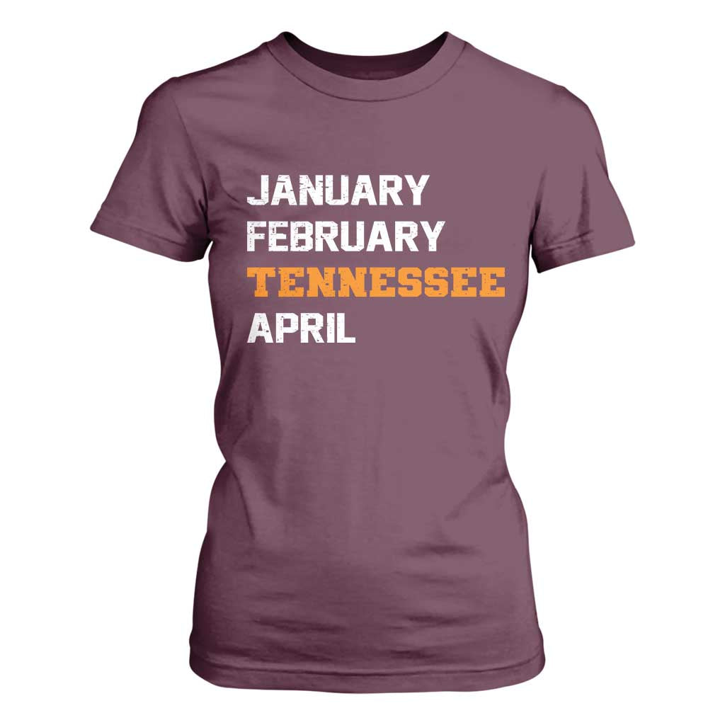 January February Tennessee April T Shirt For Women Basketball Game Day TS11 Maroon Print Your Wear