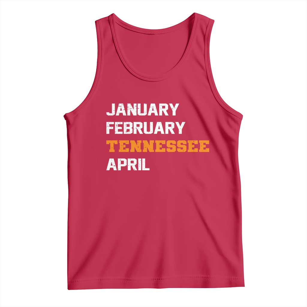January February Tennessee April Tank Top Basketball Game Day TS11 Red Print Your Wear