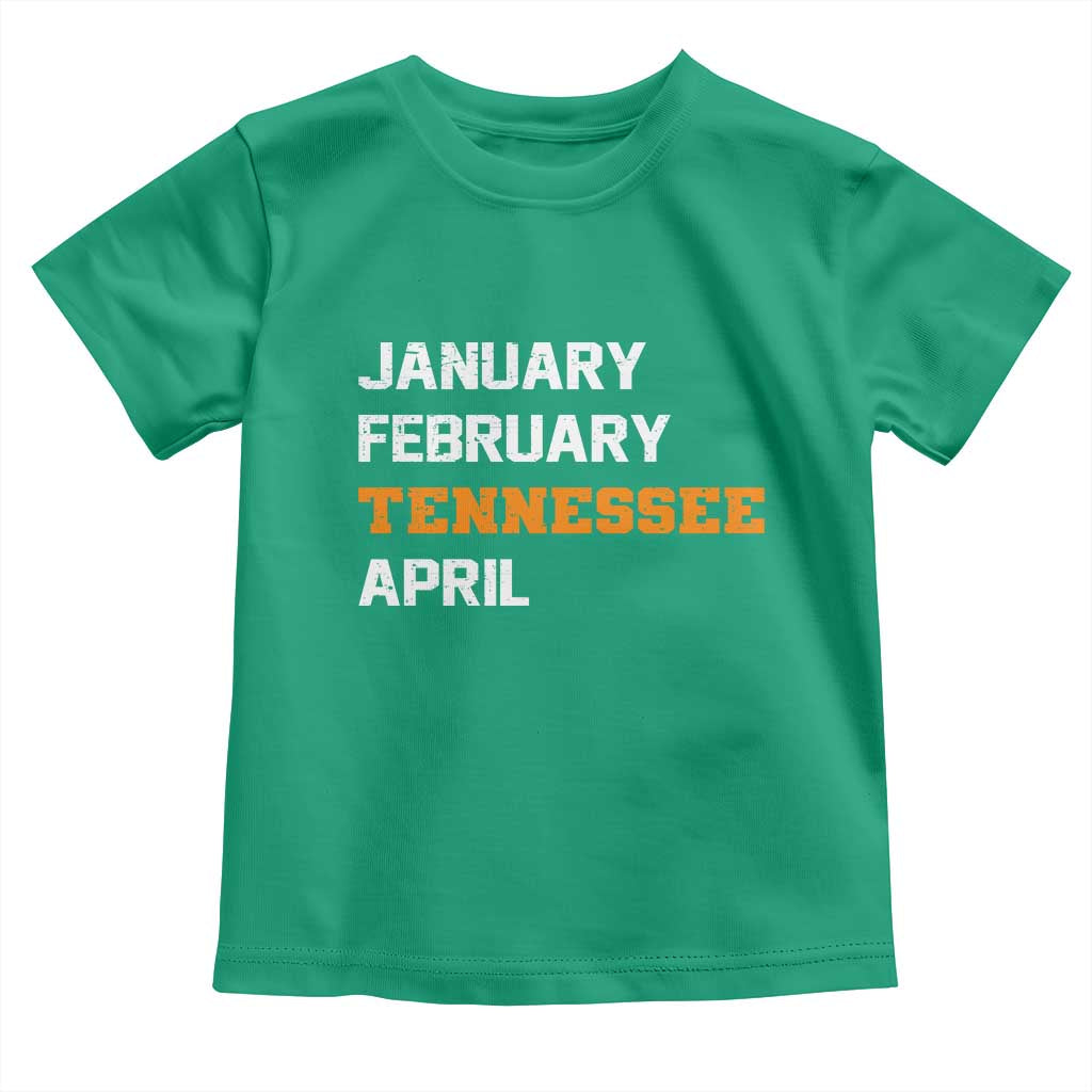 January February Tennessee April Toddler T Shirt Basketball Game Day TS11 Irish Green Print Your Wear