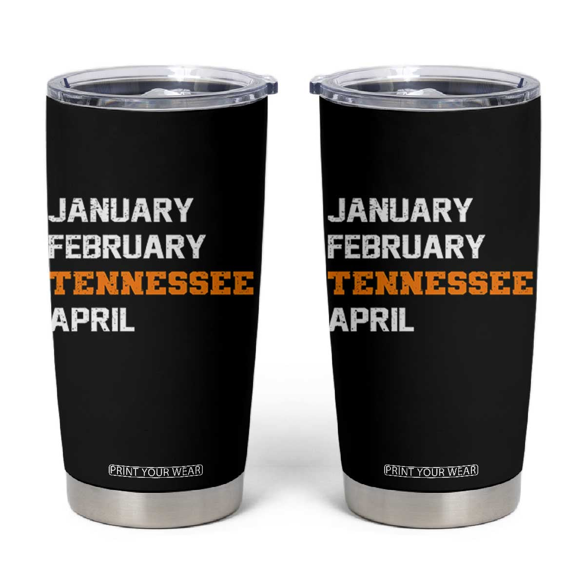 January February Tennessee April Tumbler Cup Basketball Game Day TS11 Black Print Your Wear
