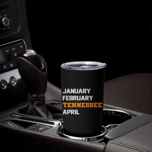 January February Tennessee April Tumbler Cup Basketball Game Day TS11 Print Your Wear