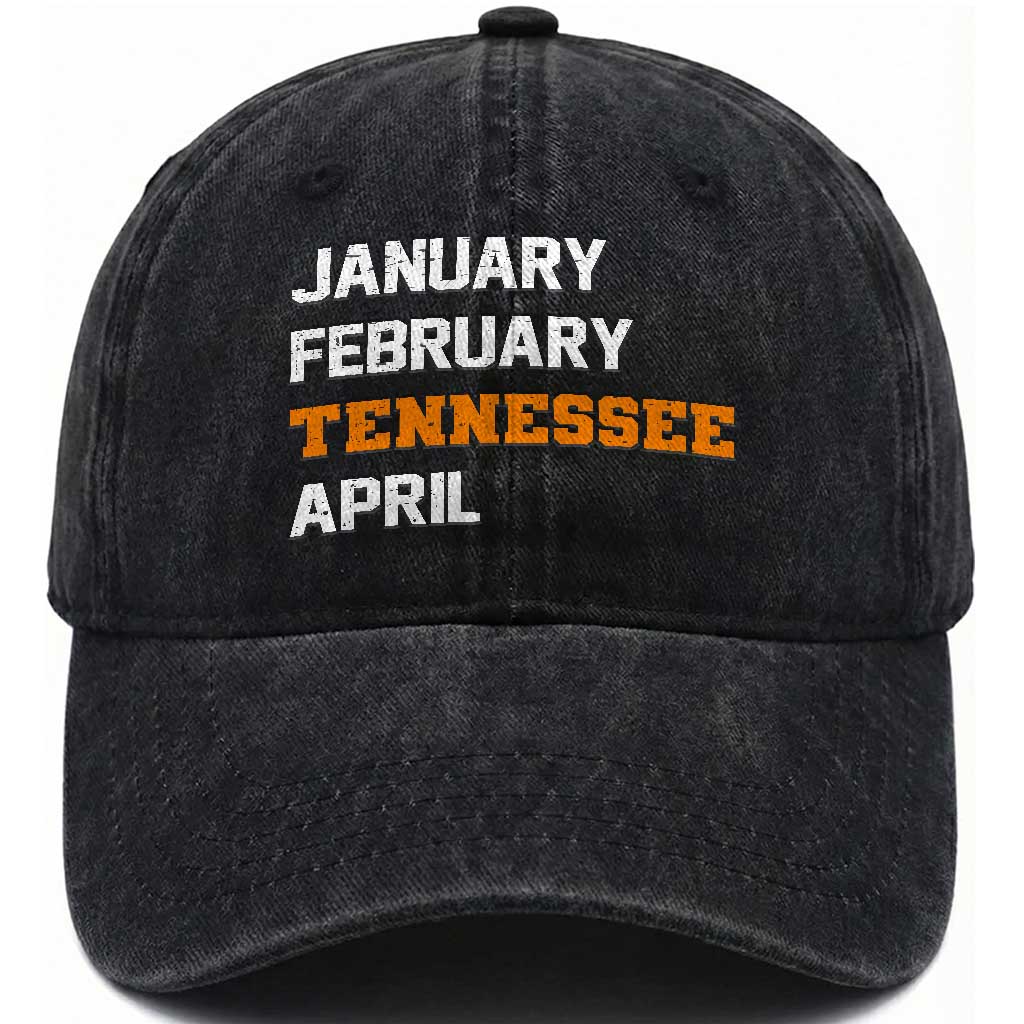 January February Tennessee April Washed Cotton Baseball Cap Basketball Game Day TS11 Print Your Wear