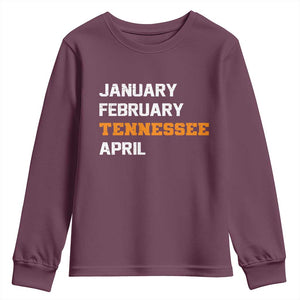 January February Tennessee April Youth Sweatshirt Basketball Game Day TS11 Maroon Print Your Wear