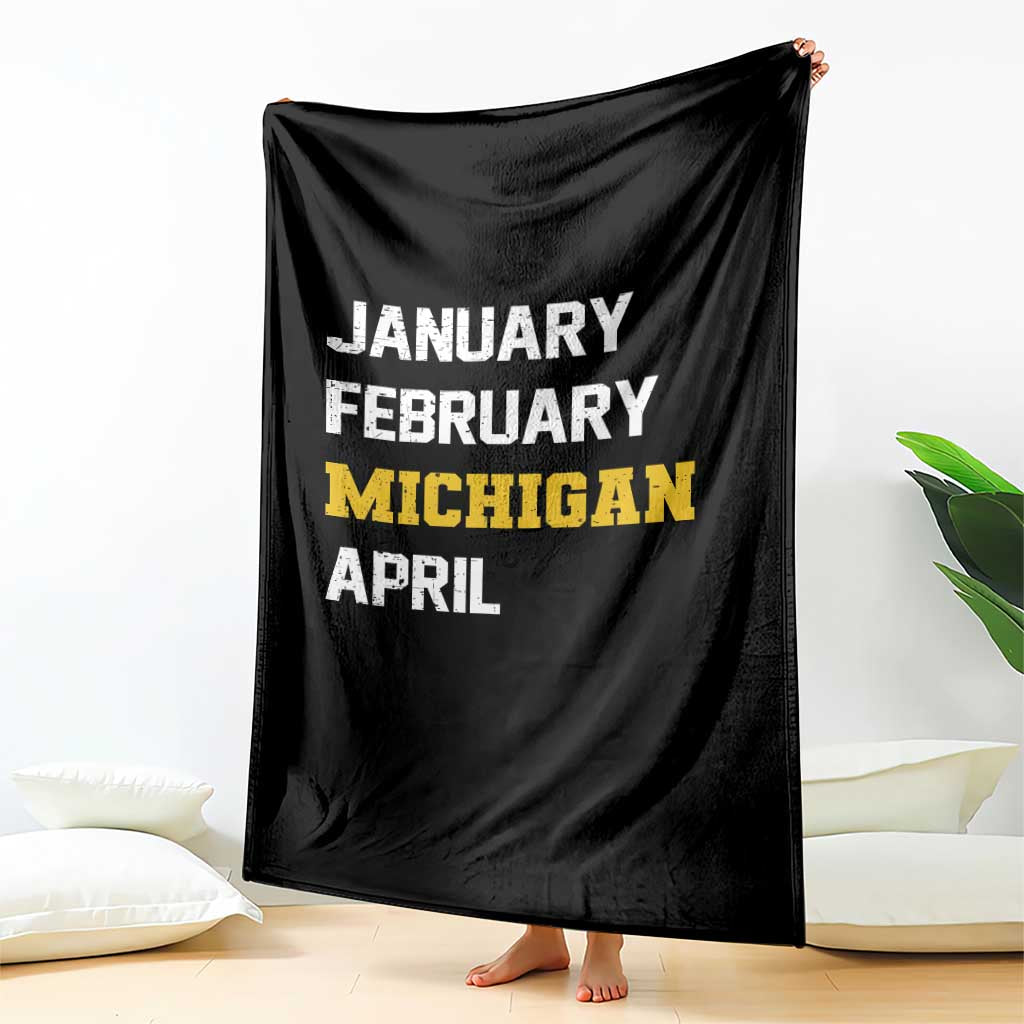 January February Michigan April Throw Blanket Basketball Game Day TS11 Print Your Wear