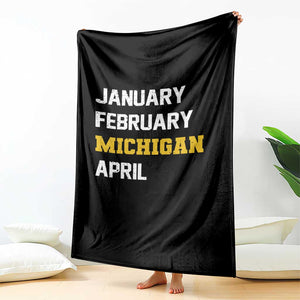 January February Michigan April Throw Blanket Basketball Game Day TS11 Print Your Wear