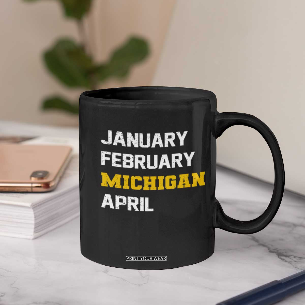 January February Michigan April Coffee Mug Basketball Game Day TS11 Print Your Wear