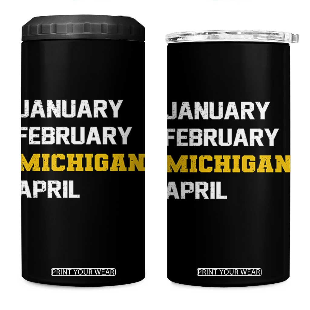 January February Michigan April 4 in 1 Can Cooler Tumbler Basketball Game Day TS11 One Size: 16 oz Black Print Your Wear