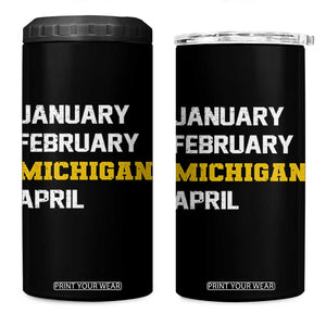 January February Michigan April 4 in 1 Can Cooler Tumbler Basketball Game Day TS11 One Size: 16 oz Black Print Your Wear