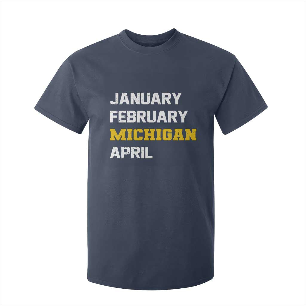 January February Michigan April T Shirt For Kid Basketball Game Day TS11 Navy Print Your Wear