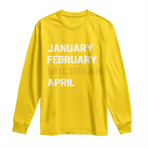 January February Michigan April Long Sleeve Shirt Basketball Game Day TS11 Daisy Print Your Wear