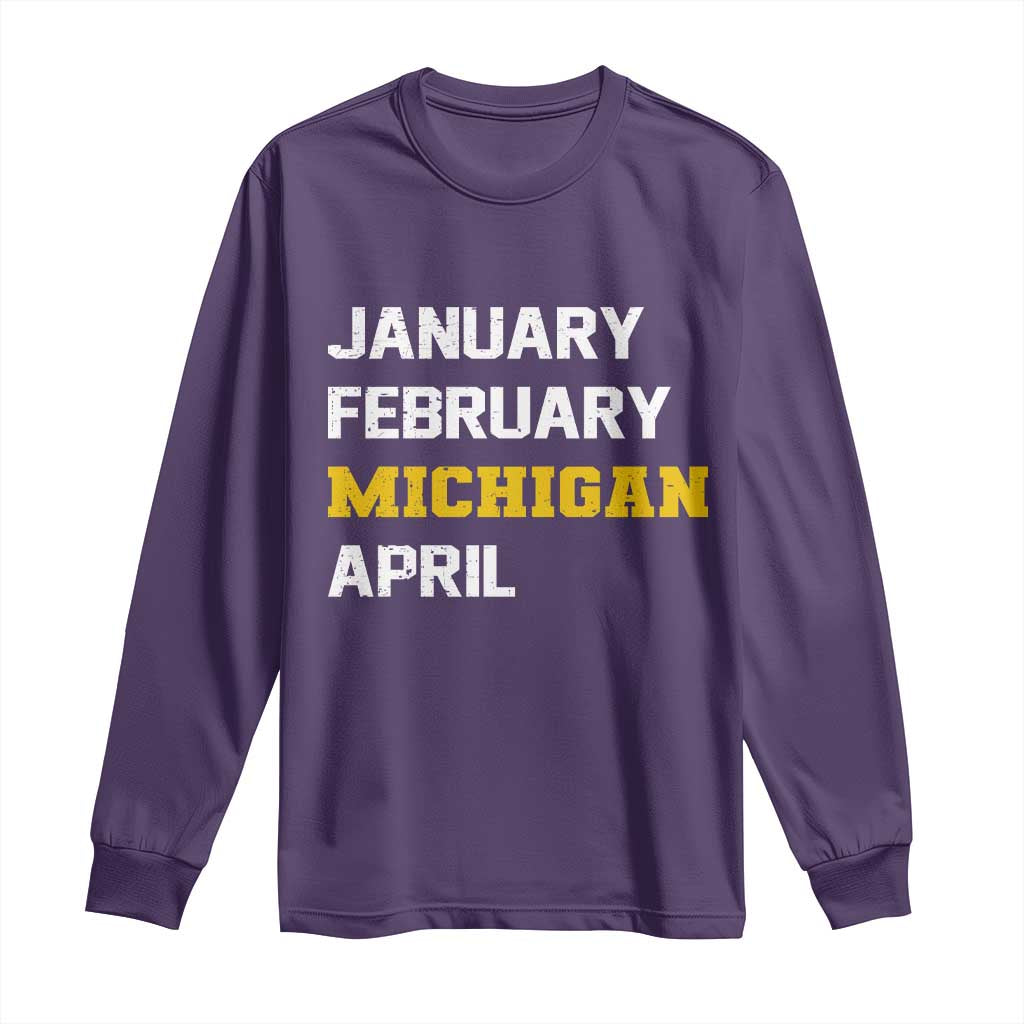 January February Michigan April Long Sleeve Shirt Basketball Game Day TS11 Purple Print Your Wear