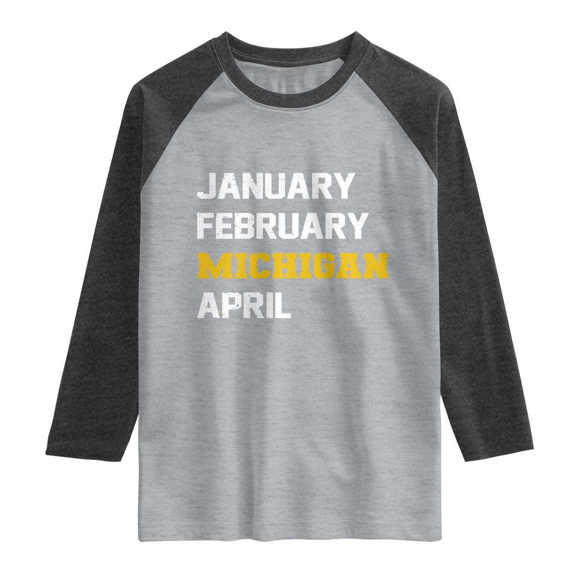 January February Michigan April Raglan Shirt Basketball Game Day TS11 Heather Gray Heather Charcoal Print Your Wear