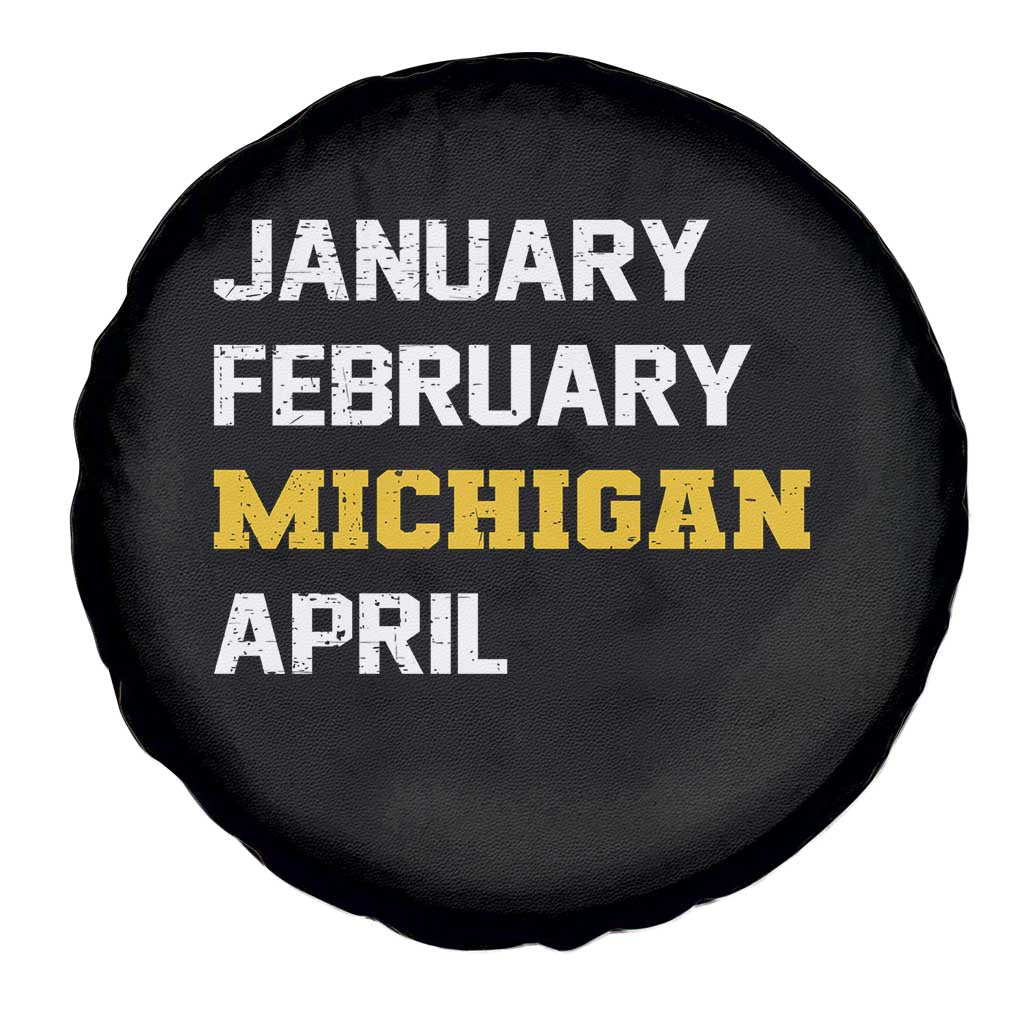 January February Michigan April Spare Tire Cover Basketball Game Day TS11 Print Your Wear