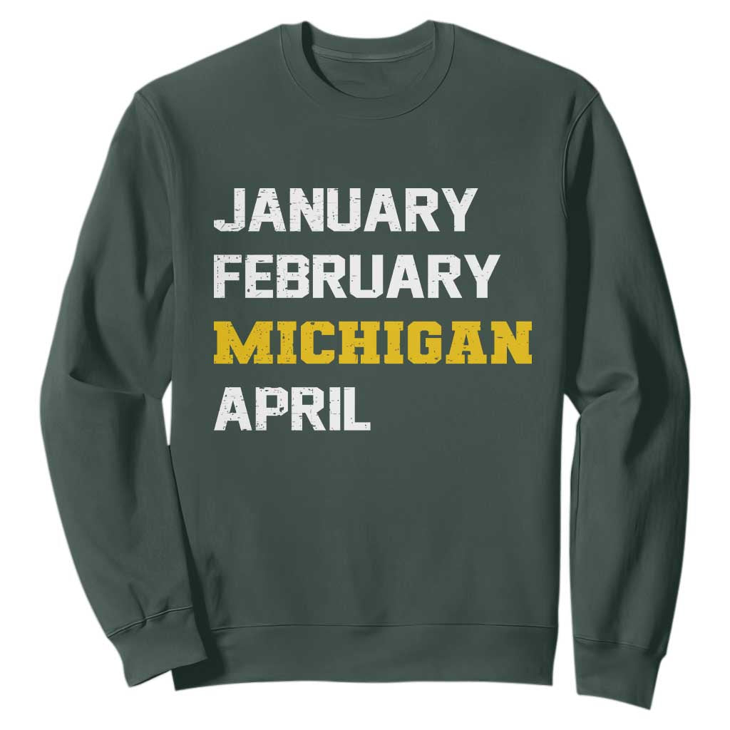 January February Michigan April Sweatshirt Basketball Game Day TS11 Dark Forest Green Print Your Wear