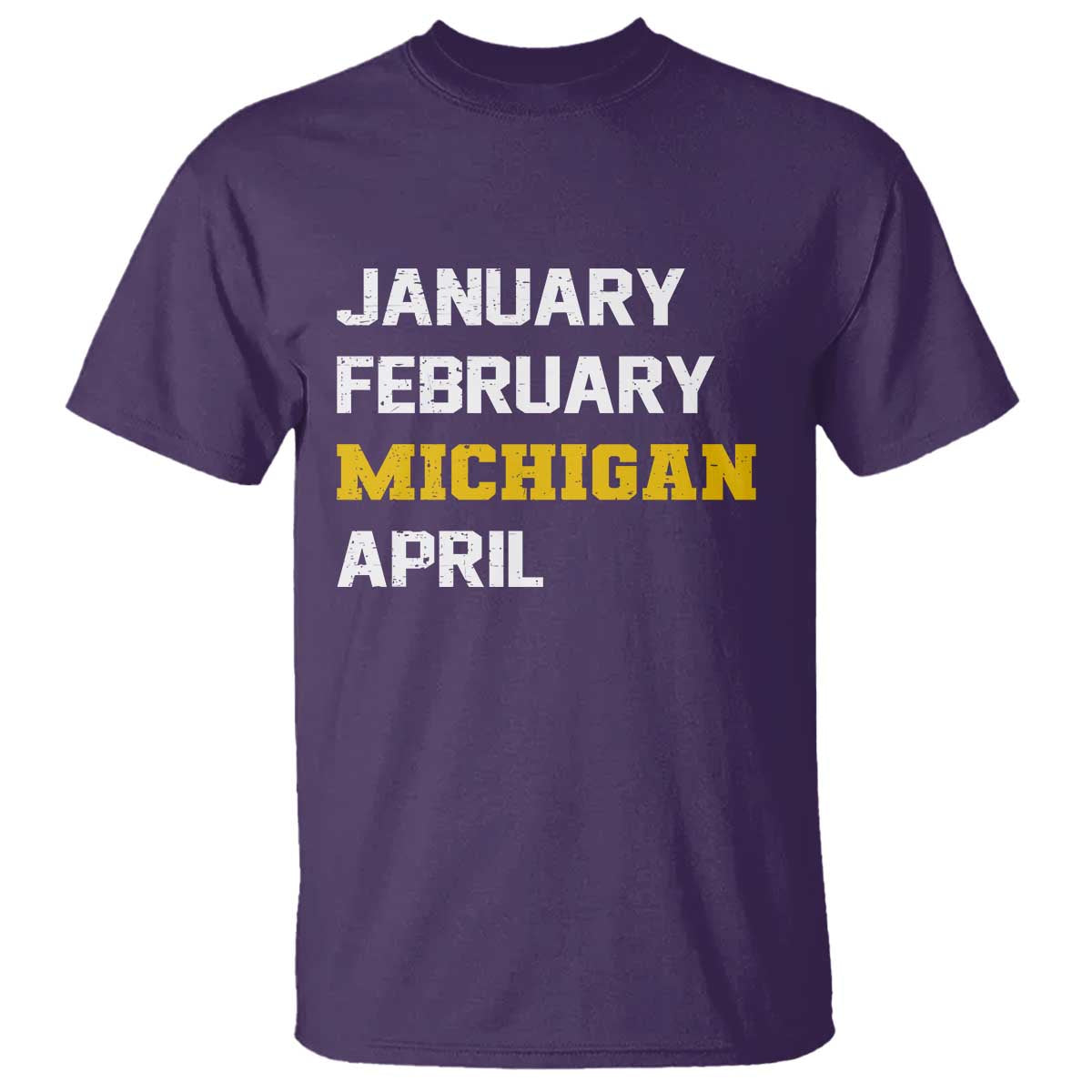 January February Michigan April T Shirt Basketball Game Day TS11 Purple Print Your Wear
