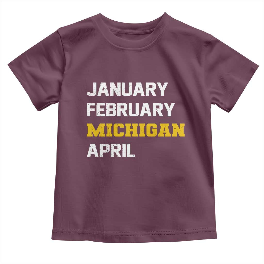 January February Michigan April Toddler T Shirt Basketball Game Day TS11 Maroon Print Your Wear