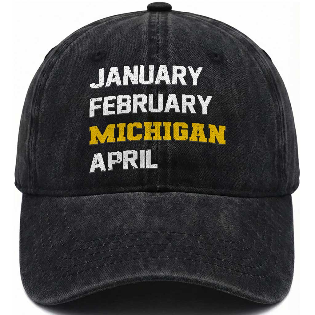 January February Michigan April Washed Cotton Baseball Cap Basketball Game Day TS11 Print Your Wear