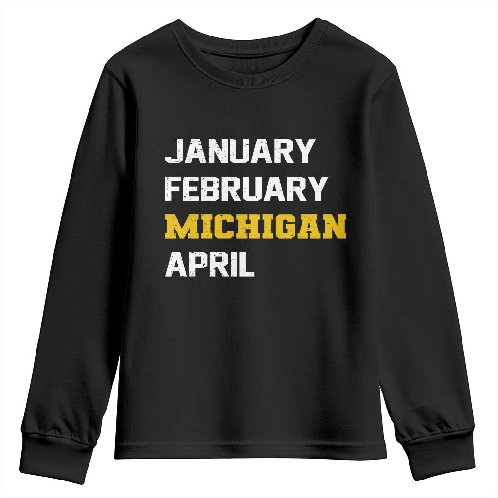 January February Michigan April Youth Sweatshirt Basketball Game Day TS11 Black Print Your Wear