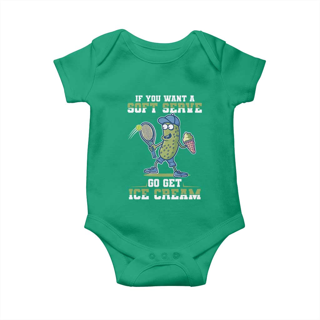 Funny Pickeball Baby Onesie If You Want A Soft Serve Go Get Ice Cream Paddle TS11 Irish Green Print Your Wear