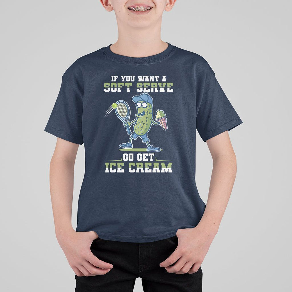 Funny Pickeball T Shirt For Kid If You Want A Soft Serve Go Get Ice Cream Paddle TS11 Navy Print Your Wear