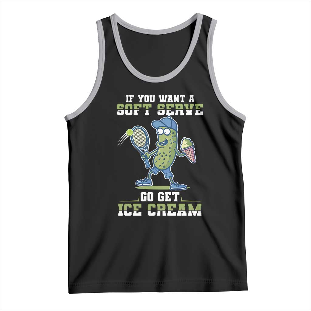 Funny Pickeball Tank Top If You Want A Soft Serve Go Get Ice Cream Paddle TS11 Black Athletic Heather Print Your Wear