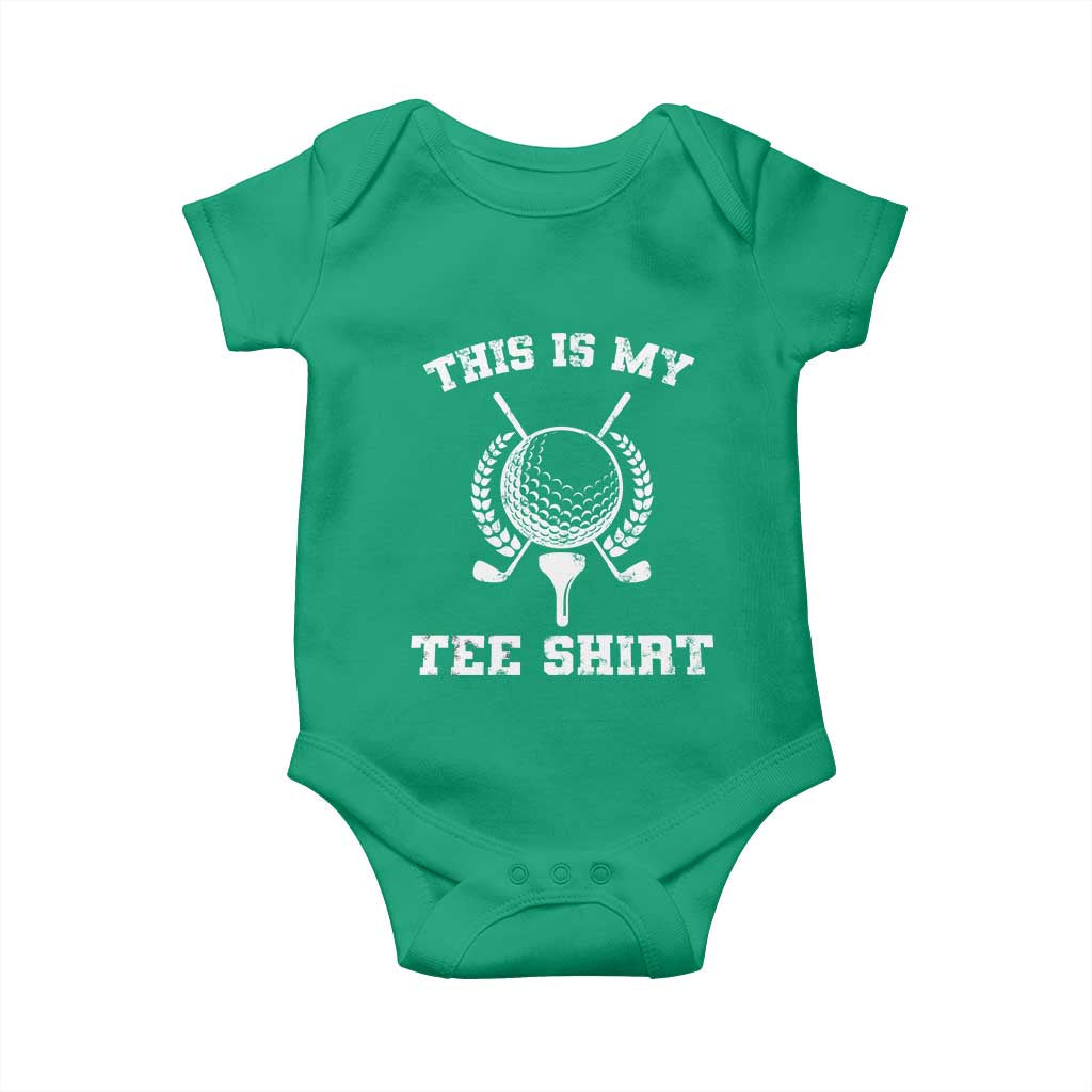 Golf Lover Baby Onesie This Is My Tee Shirt Golfing Player TS11 Irish Green Print Your Wear