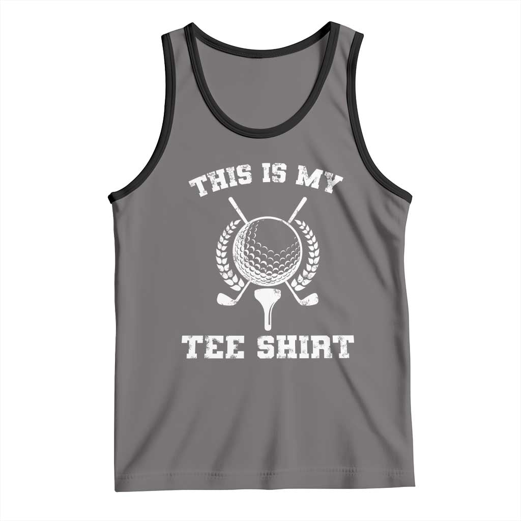 Golf Lover Tank Top This Is My Tee Shirt Golfing Player TS11 Deep Heather Black Print Your Wear