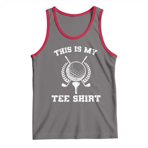 Golf Lover Tank Top This Is My Tee Shirt Golfing Player TS11 Deep Heather Red Print Your Wear