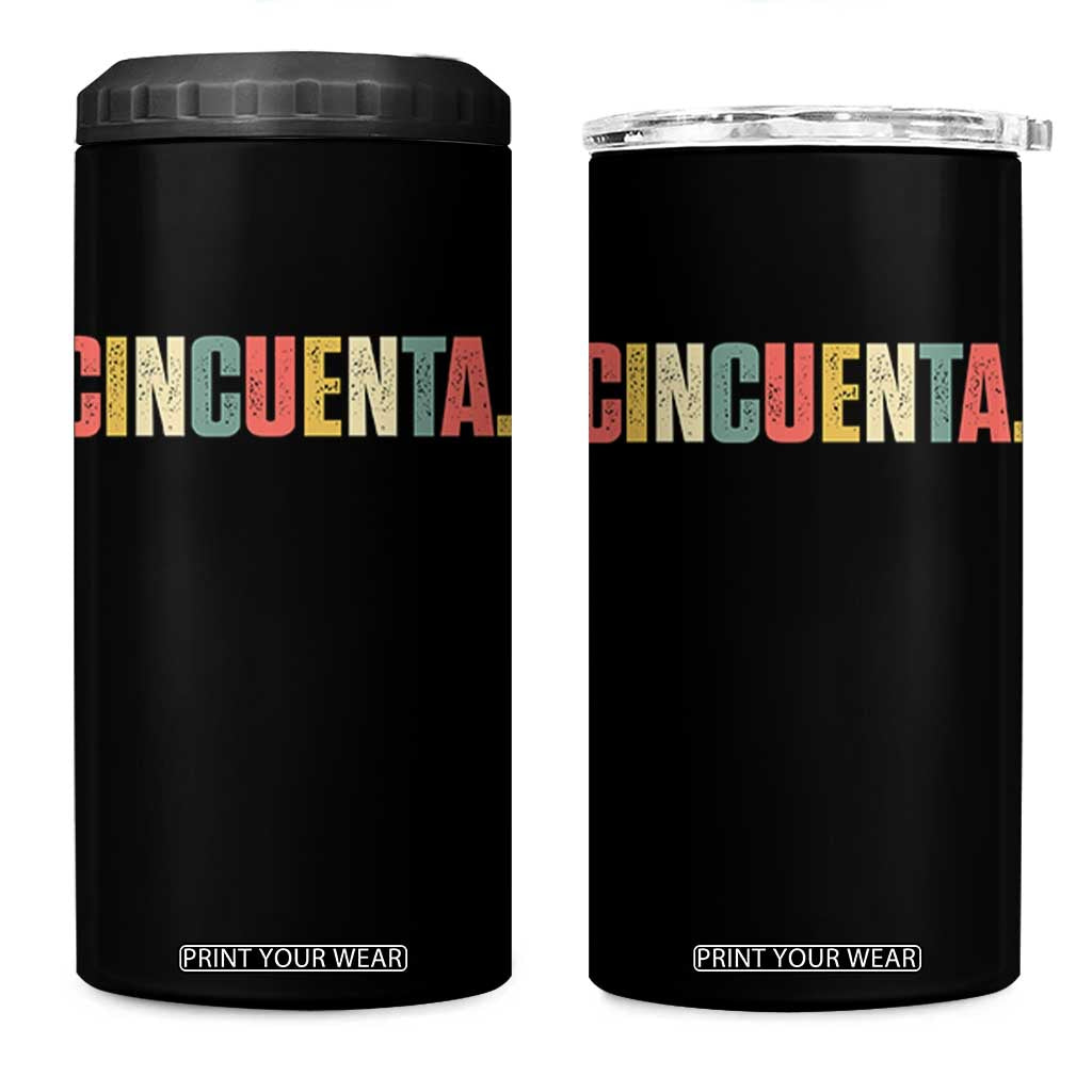 50th Birthday Cincuenta 4 in 1 Can Cooler Tumbler Spanish Mexican 50 Years Old Bday TS11 One Size: 16 oz Black Print Your Wear