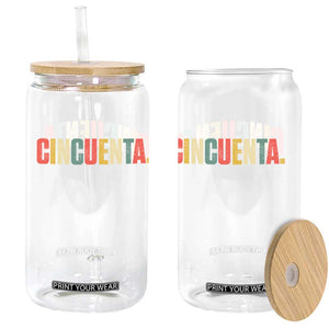 50th Birthday Cincuenta Glass Can Spanish Mexican 50 Years Old Bday TS11 Print Your Wear