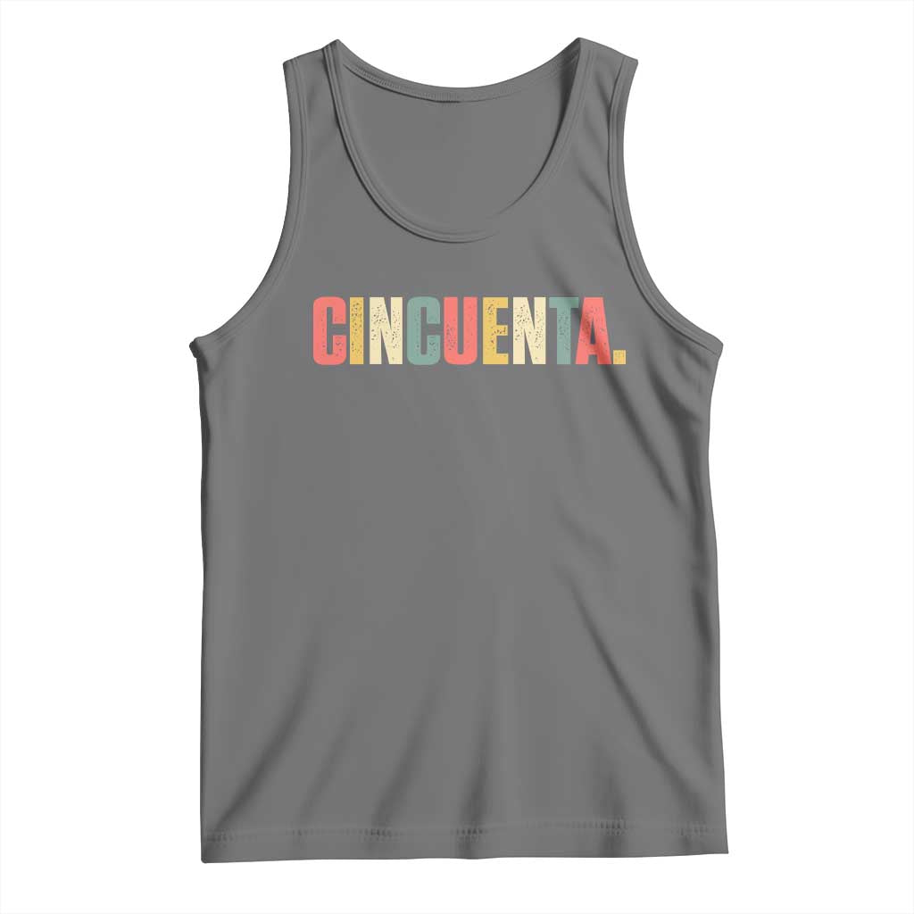 50th Birthday Cincuenta Tank Top Spanish Mexican 50 Years Old Bday TS11 Black Heather Print Your Wear