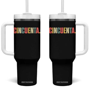 50th Birthday Cincuenta Tumbler With Handle Spanish Mexican 50 Years Old Bday TS11 One Size: 40 oz Black Print Your Wear