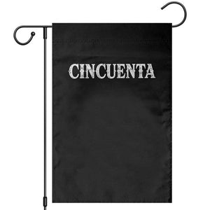 Spanish Mexican 50th Birthday Garden Flag Cincuenta 50 Years Old Bday TS11 Black Print Your Wear