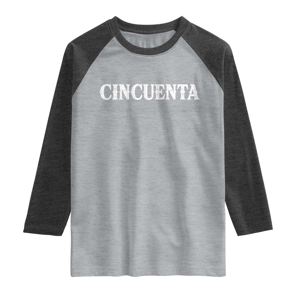 Spanish Mexican 50th Birthday Raglan Shirt Cincuenta 50 Years Old Bday TS11 Heather Gray Heather Charcoal Print Your Wear