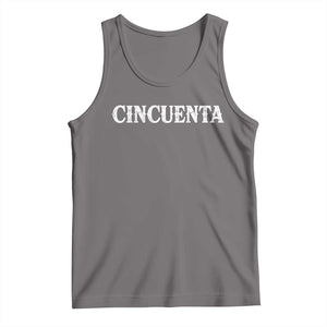 Spanish Mexican 50th Birthday Tank Top Cincuenta 50 Years Old Bday TS11 Deep Heather Print Your Wear