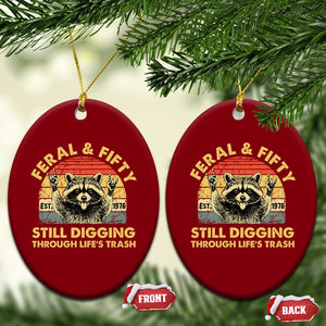 50th Birthday Raccoon Ceramic Ornament Feral And Fifty Still Digging Through Life's Trash Est 1976 TS11 Print Your Wear