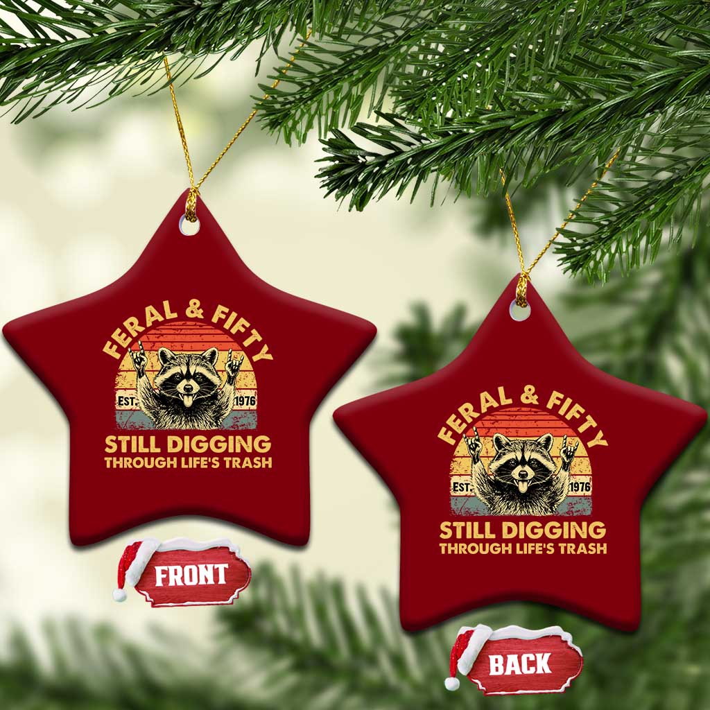 50th Birthday Raccoon Ceramic Ornament Feral And Fifty Still Digging Through Life's Trash Est 1976 TS11 Print Your Wear