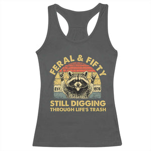 50th Birthday Raccoon Racerback Tank Top Feral And Fifty Still Digging Through Life's Trash Est 1976 TS11 Dark Heather Print Your Wear