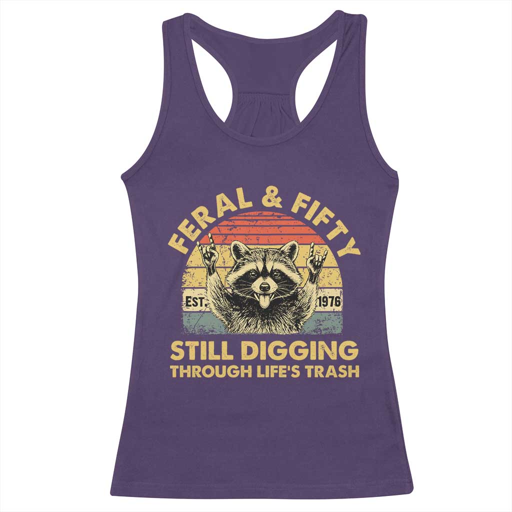 50th Birthday Raccoon Racerback Tank Top Feral And Fifty Still Digging Through Life's Trash Est 1976 TS11 Purple Print Your Wear