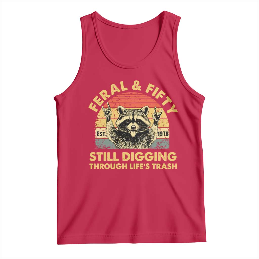 50th Birthday Raccoon Tank Top Feral And Fifty Still Digging Through Life's Trash Est 1976 TS11 Red Print Your Wear